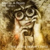 Man In A Room、Sanura - Thief of Time (Michael E Remix)