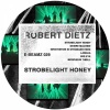 robert dietz - Strobelight Honey (Original Mix)
