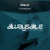 Erika K - Fountaingrove (Original Mix)