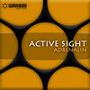 Active Sight - Adrenalin (Original Mix)