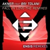 Akner、Bri Tolani - Fall In Love (Azaz Remix)