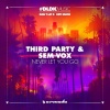 Sem Vox、don't use Third Party - Never Let You Go (Extended Mix)