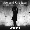 Jazz Lounge Zone、Sensual Chill Saxaphone Band、Uncondicional True Love Music Masters - Jazz Sax Ballad