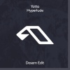 Yotto《Hyperlude (Dosem Edit)》[MP3/LRC]