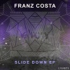 Franz Costa - Slide Down (Original Mix)