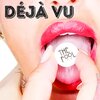 the fool - Déjà vu