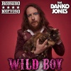 Danko Jones、Romano Nervoso - Wild Boy