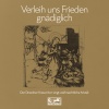 dresdner kreuzchor、Rudolf Mauersberger、Heinrich Schutz《Verleih uns Frieden gnädiglich, SWV 372》[MP3/LRC]