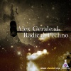 Alex Geralead - Radical Techno