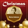 marian anderson - It Came Upon a Midnight Clear