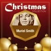 muriel smith - Silent Night, Holy Night