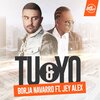 Borja Navarro、Jey Alex - Tu y Yo (Original Mix)