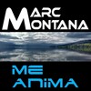MARC MONTANA - Me Anima
