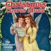 The Christmas Chorus - Angels We Have Heard On High (Choral Mix)