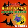 DJ Zoinks《Spooky Halloween Monster Groove 1》[MP3/LRC]