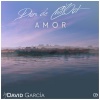 David Garcia - Amor