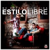 Estilo Libre - Me Encanta La Vida (Original Mix)