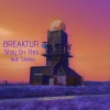 Breaktur - Stay On This (feat. Steklo)