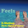 E-motion、Nicki Minaj、Gravy - Feels (feat. Nicki Minaj & Gravy)(Bodybangers Mix)