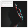 Pawax - Your Body Your Back (Extended Mix)
