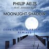 Philip Aelis、Joanna Rays - Moonlight Shadow (Evan C & Greg Hausmind Radio Edit Remix)