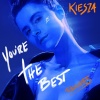 Kiesza、Boye & Sigvardt、Sigvardt、Boye - You're The Best (Boye & Sigvardt Remix)