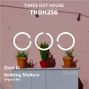 Zeni N《Nothing Matters (Original Mix)》[MP3/LRC]