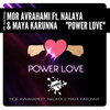 Mor Avrahami、Nalaya、MAYA KARUNNA - Power Love (Original Mix)