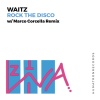 Waitz - Rock The Disco (Original Mix)