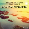 Patrik Remann、Max'C - Outstanding (Original Mix)