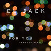 El Jack - For You (OriginalMix)