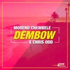 Moreno Chembele、Chris Odd - Dembow (Radio Edit)