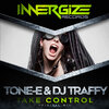 Traffy、Tone E - Take Control (Original Mix)