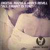Digital Mafia、James Revill - All I Want Is You (Radio Edit)