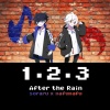 After the Rain - １・２・３