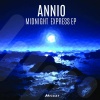 ANNIO - Midnight Express (Original Mix)