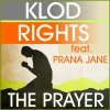 Klod Rights - The Prayer (Klod Rights Extended Mix)