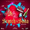 Squash - Scotch & Soda (Explicit)