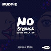No Strings - Slow (Original Mix)