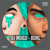 DJ Indigo - BorG (Original Mix)