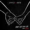 Kyla、Craze 24 - Can't Let You Go