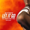 Mally Mall、Micky Munday、Migos - Let It Go (Explicit)