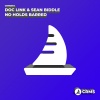 sean biddle、Doc Link - No Holds Barred (Original Mix)