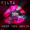 Filta - Keep You Movin (Original Mix)