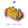 dimo《Gold Mine (Explicit)》[MP3/LRC]