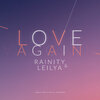 Rainity、Leilya - Love Again