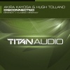 Akira Kayosa、Hugh Tolland - Disconnected (Respray)