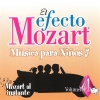 The Mozart Effect - Finale I, from Don Giovanni, K. 527