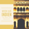 Schlaflieder Relax - Musik aus Indien