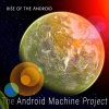 The Android Machine Project - Rise of the Goliath